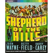 Limited edition Blu-ray cover of "The Shepherd of the Hills" featuring John Wayne, Betty Field, and Harry Carey, directed by Henry Hathaway.